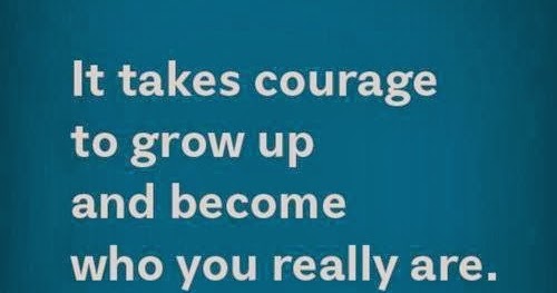 November Thankfulness - Day 8 - Have The Courage To Grow Up - Barbara ...